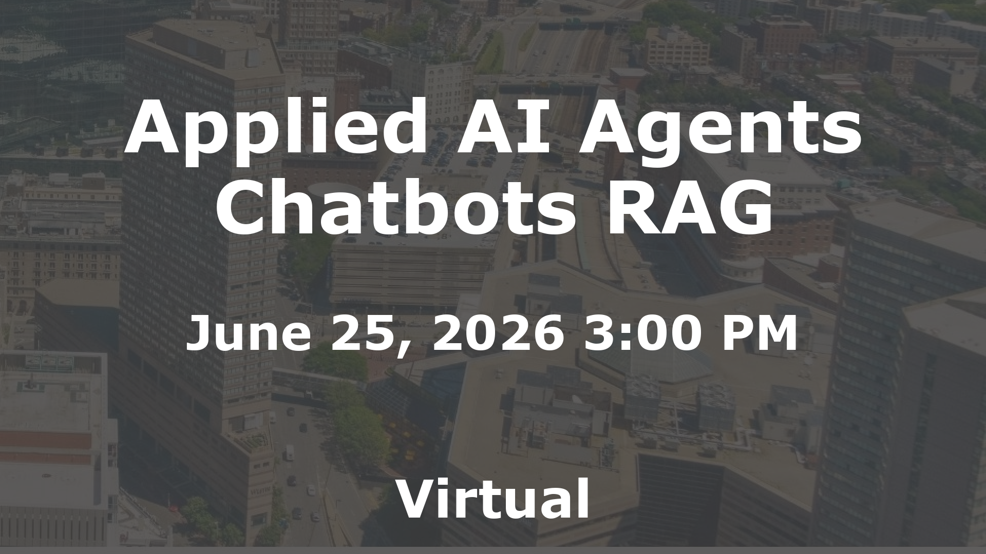 Applied AI Agents Chatbots RAG event image